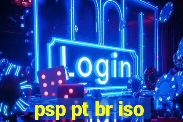 psp pt br iso